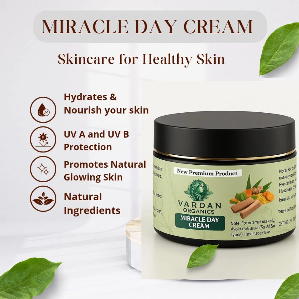 Vardan Organics Miracle Day Cream Natural Face Cream for Glow Herbal Daily Hydration - Ingredients & Details - Vardan Organics