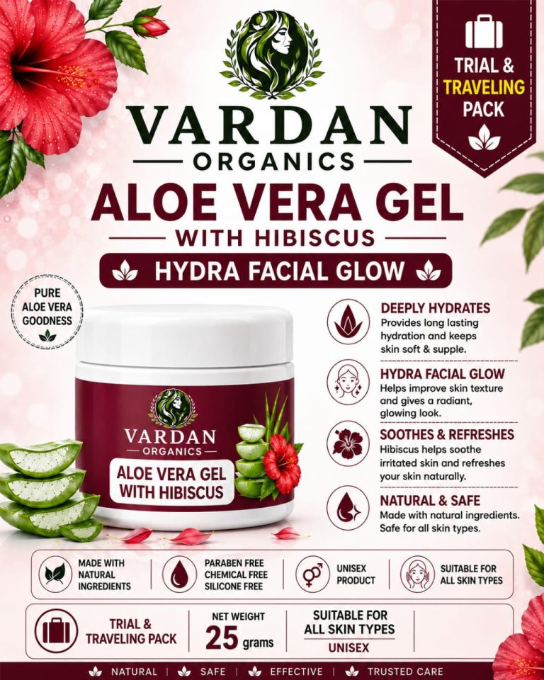 Vardan Organics Aloe Vera Gel with Hibiscus Hydra Facial Glow Gel Trial & Traveling Pack - Ingredients & Details - Vardan Organics